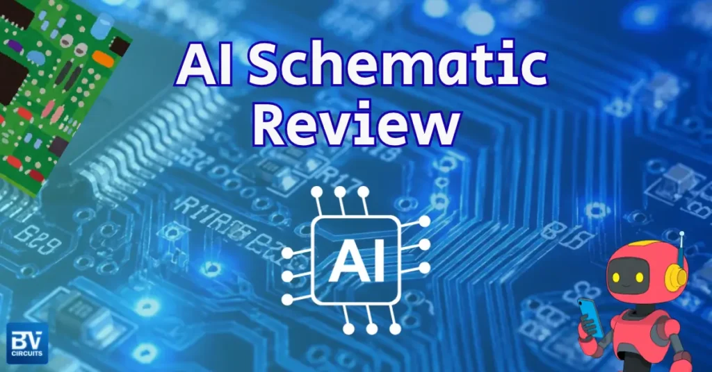 AI Schematic Review